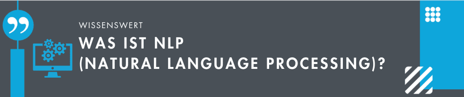 NLP und Übersetzungen: Was kann Natural Language Processing?